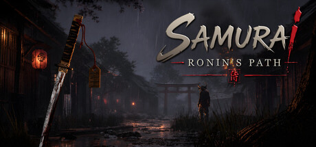 武士:浪人之路/Samurai: Ronin's Path-生煎包游戏-sjbyouxi